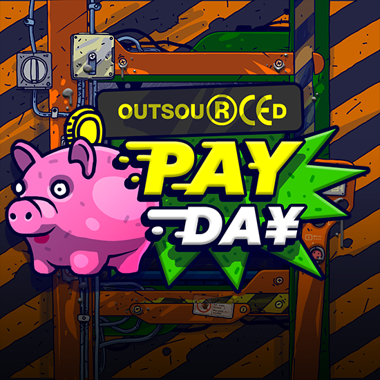 Outsourced: Payday