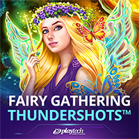 Fairy Gathering: Thundershots