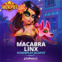 Macabra Linx PowerPlay Jackpot